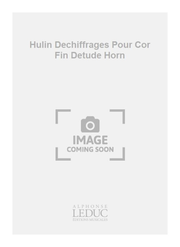 Hulin Dechiffrages Pour Cor Fin Detude Horn