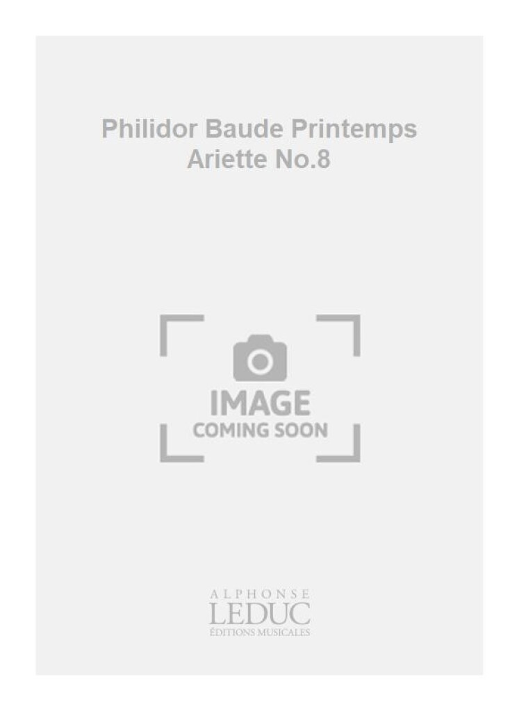Philidor Baude Printemps Ariette No.8