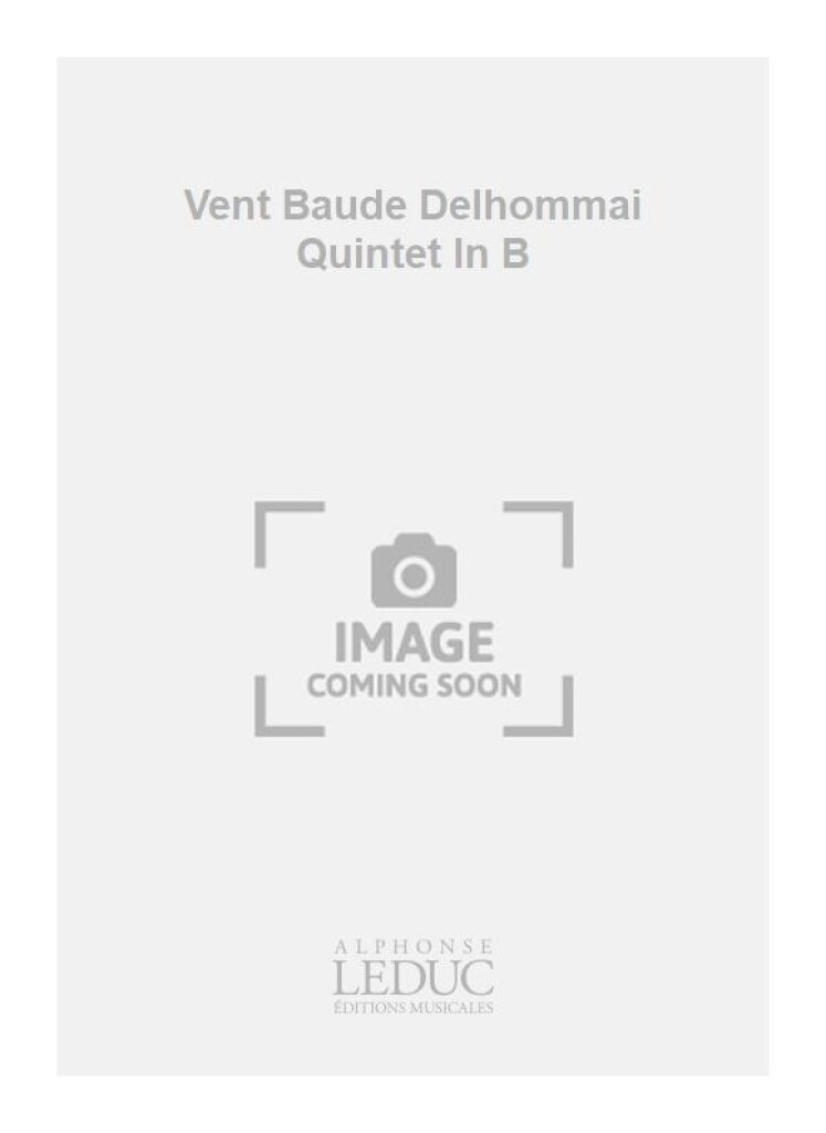 Vent Baude Delhommai Quintet In B