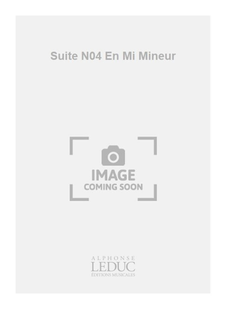Suite N04 En Mi Mineur