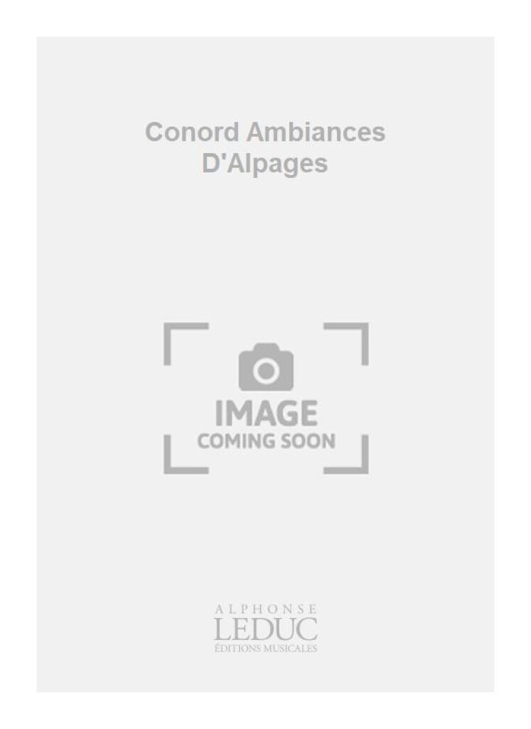 Conord Ambiances D'Alpages