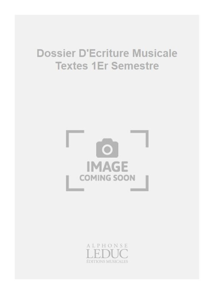 Dossier D'Ecriture Musicale Textes 1Er Semestre