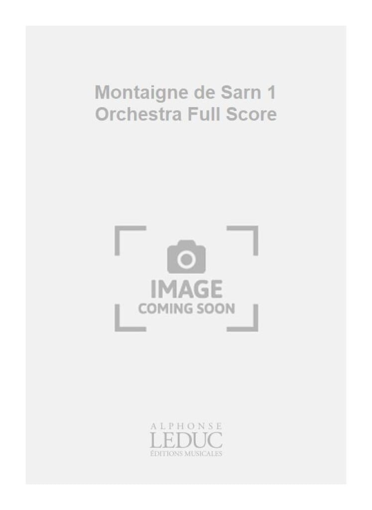 Montaigne de Sarn 1 Orchestra Full Score