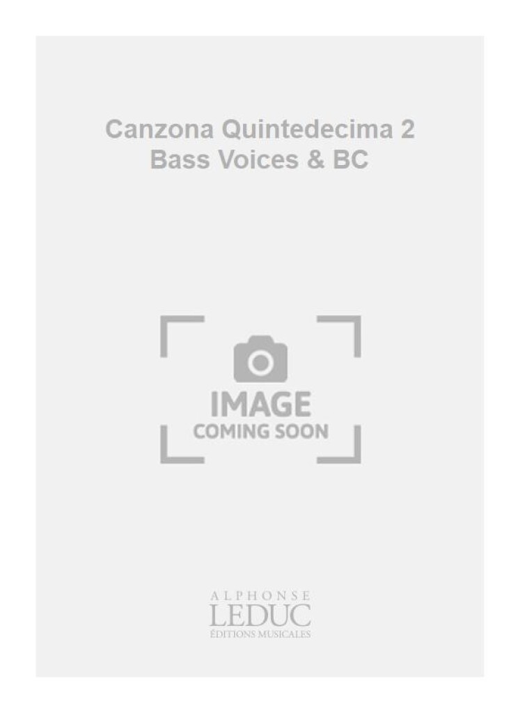 Canzona Quintedecima 2 Bass Voices & BC