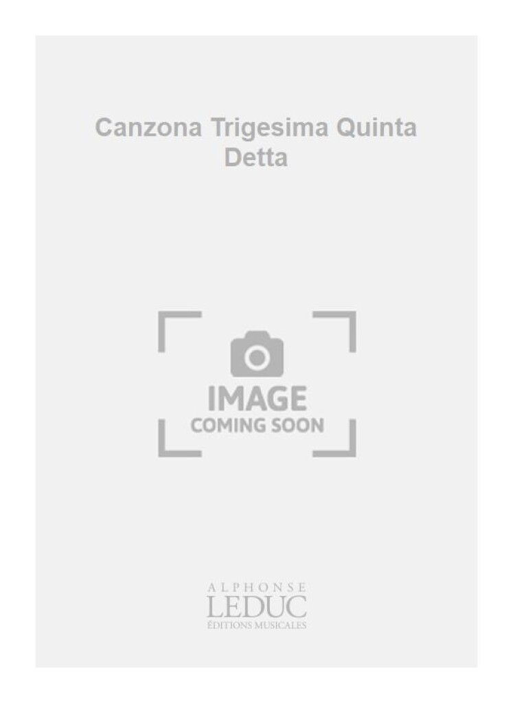 Canzona Trigesima Quinta Detta