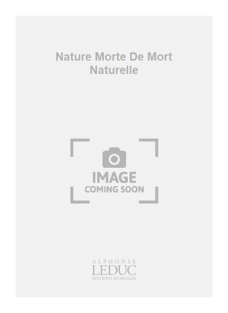 Nature Morte De Mort Naturelle