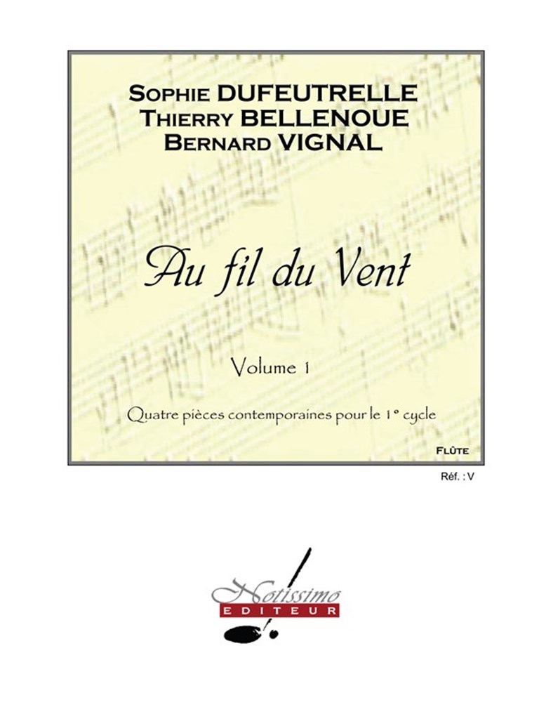 Au Fil Du Vent v. 1 et Flute Solo Flute & Piano