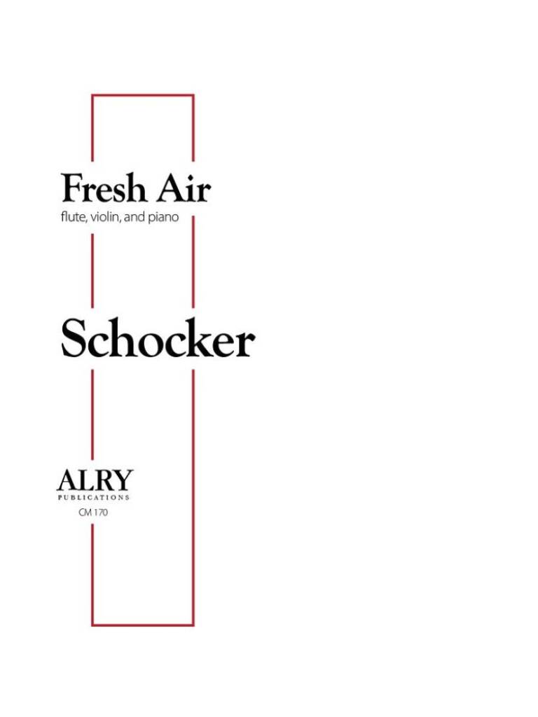 Fresh Air for Flute, Violin, and Piano