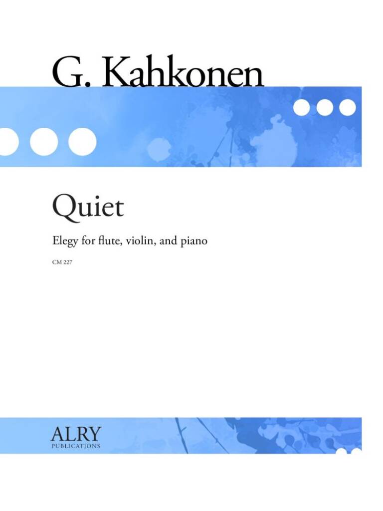 Quiet for Flute, Violin, and Piano
