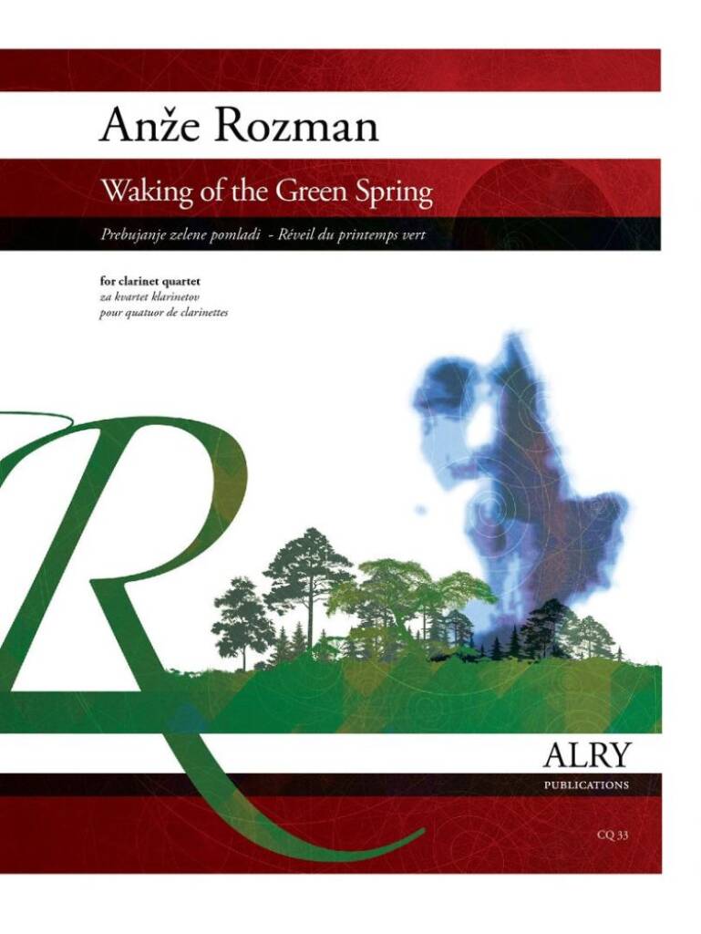 Waking of the Green Spring for Clarinet Quartet