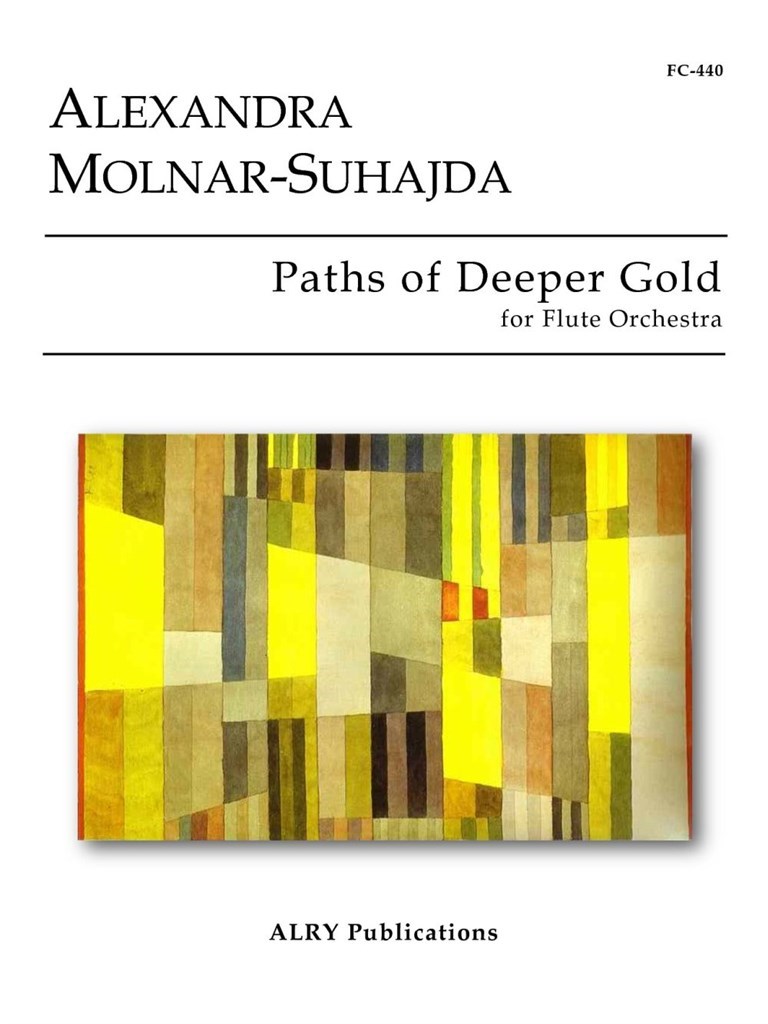 Paths of Deeper Gold for Flute Choir