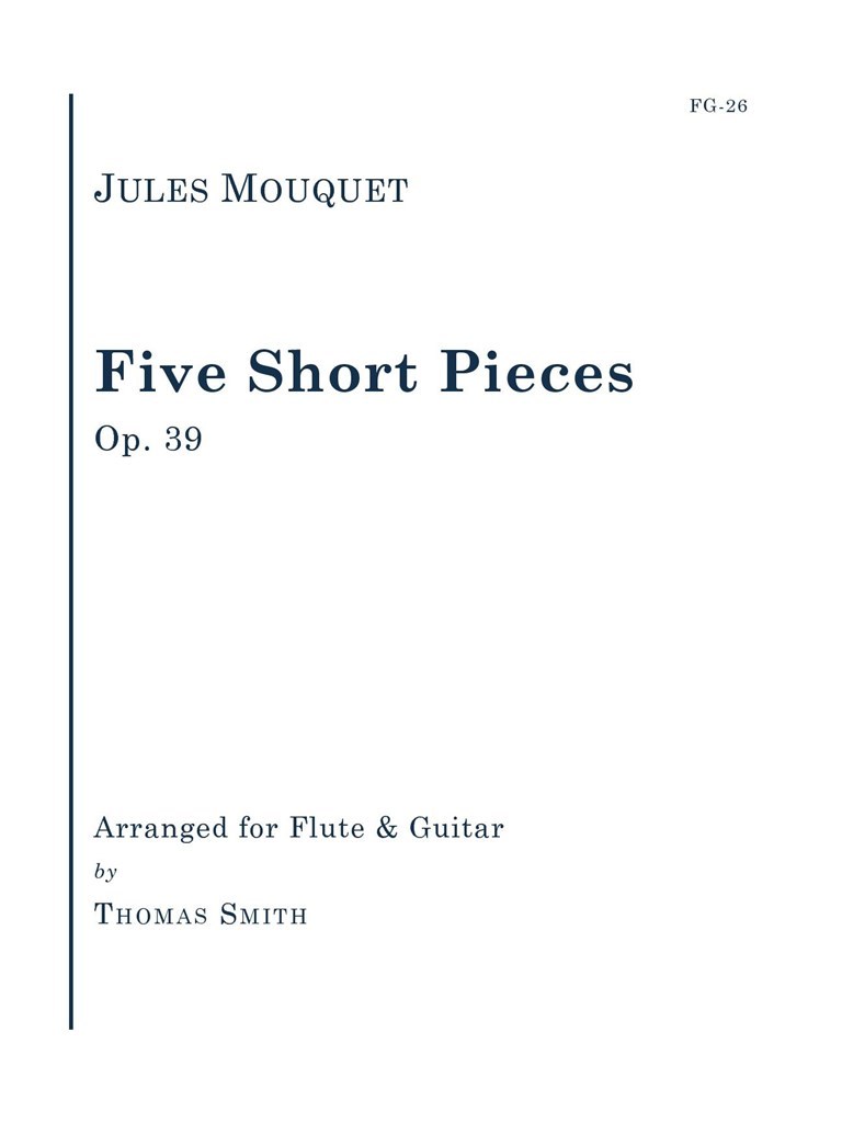Five Short Pieces, Op. 39 for Flute and Guitar