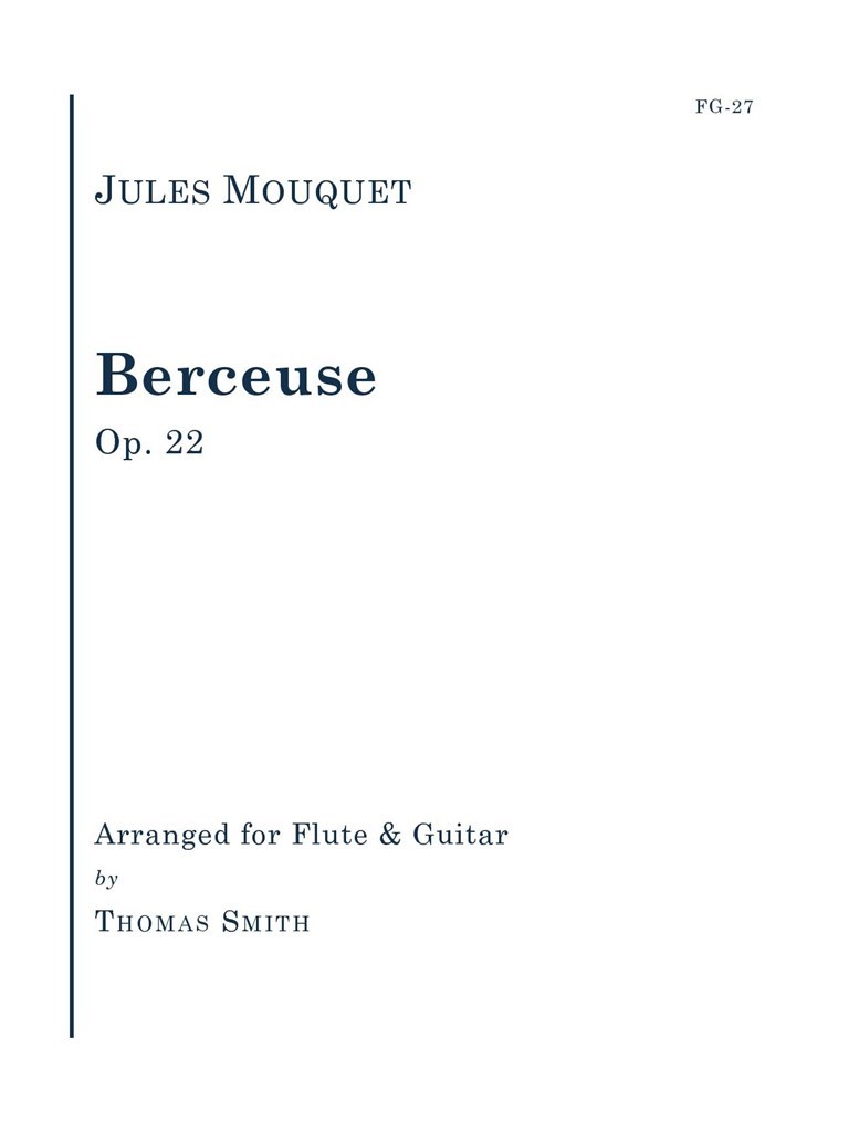 Berceuse, Op. 22 for Flute and Guitar