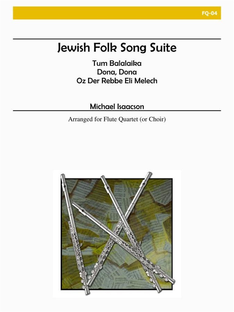 Jewish Folk Song Suite for Flute Quartet