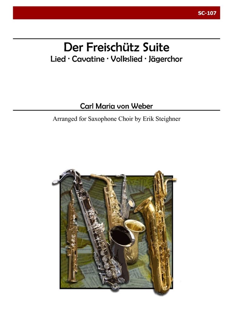 Der Freischutz Suite For Saxophone Choir
