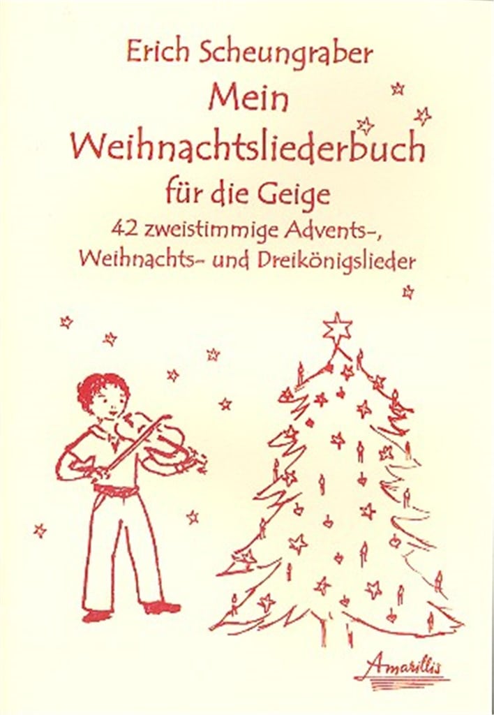 Mein Weihnachtsliederbuch für die Geige