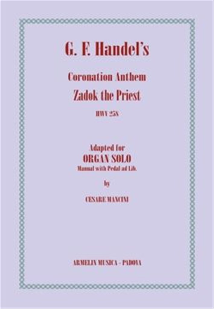 Coronation Anthem - Zadok The Priest