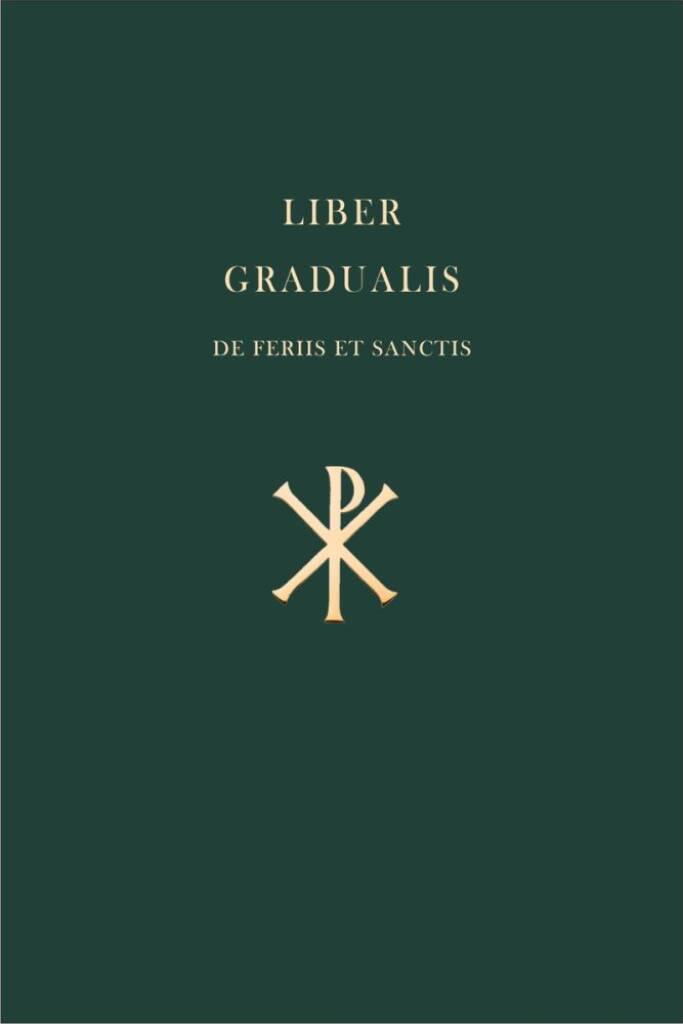 Liber gradualis II (De Feriis et Sanctis)