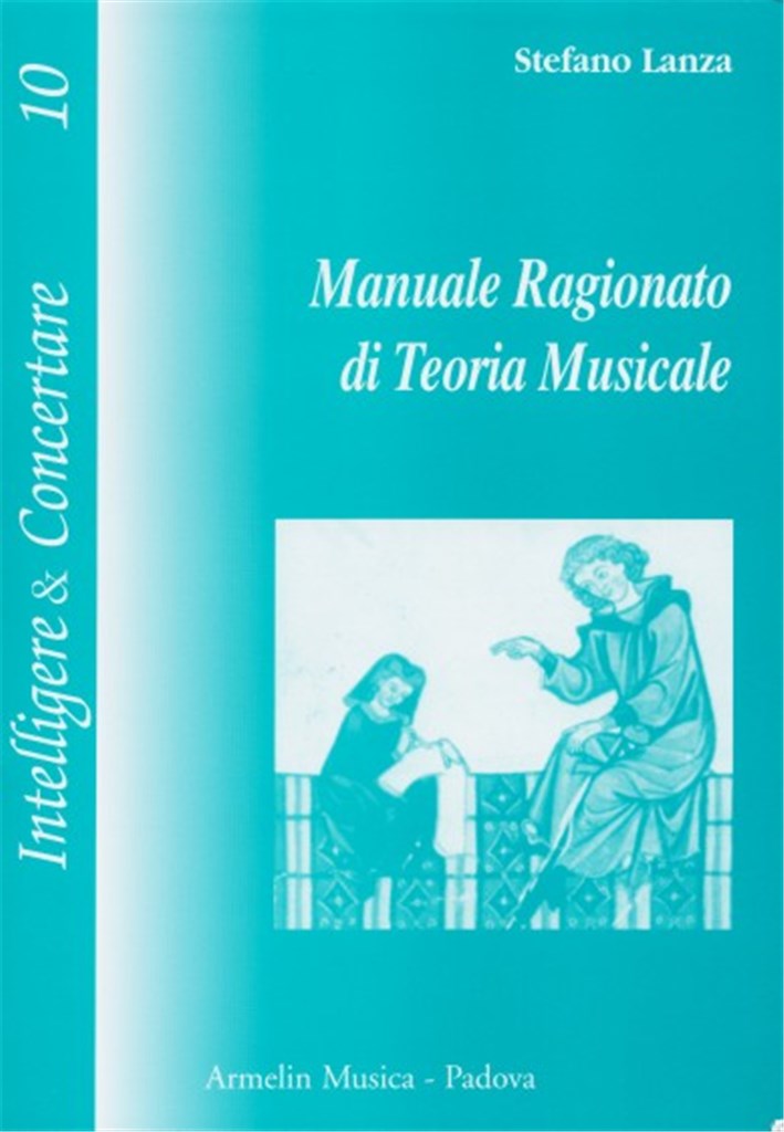 Manuale Ragionato Di Teoria Musicale