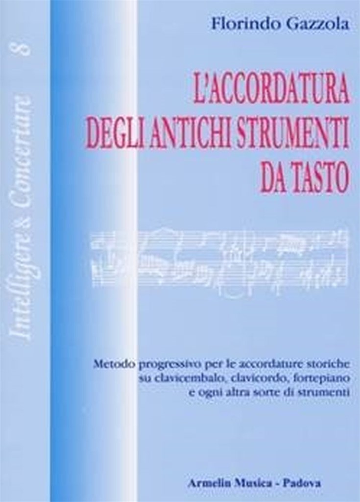 L'Accordatura Degli Antichi Strumenti Da Tasto