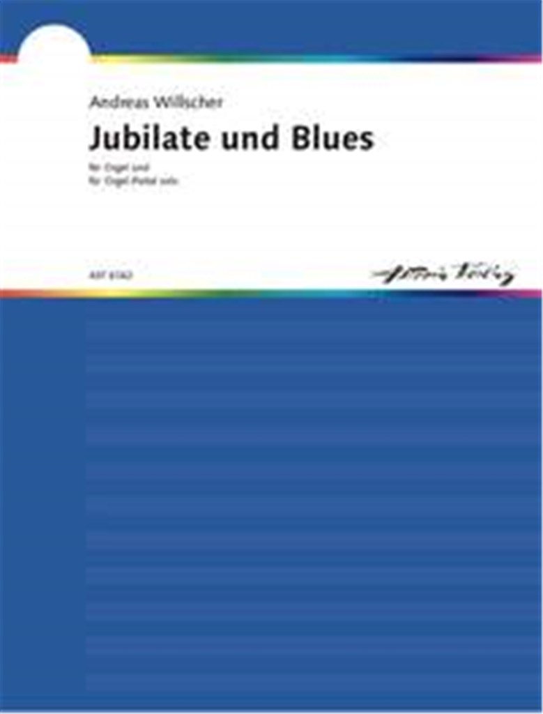 Jubilate für Orgel · Blues für Orgelpedal solo