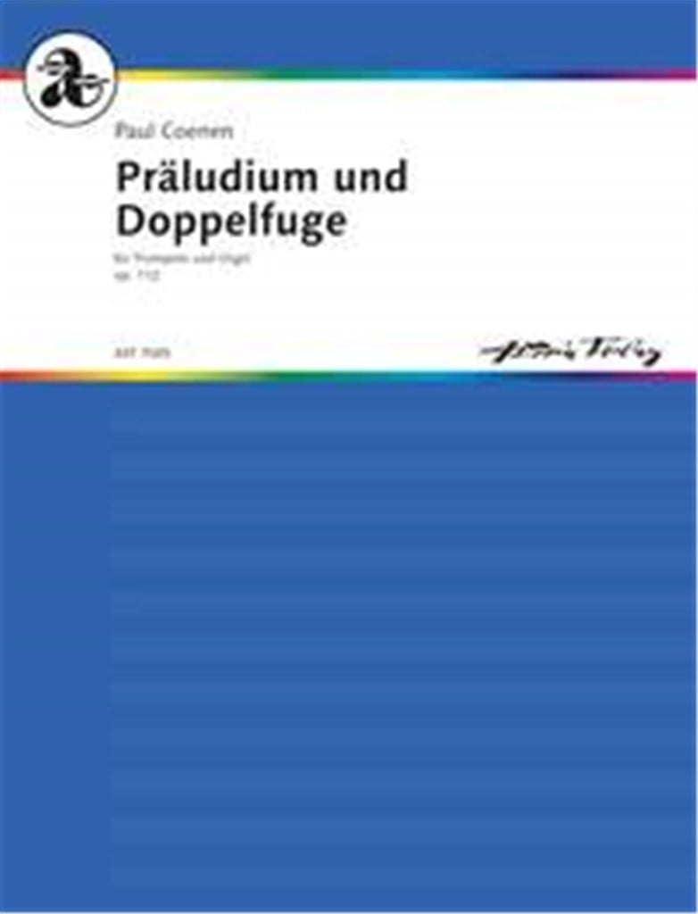 Präludium und Doppelfuge op. 112