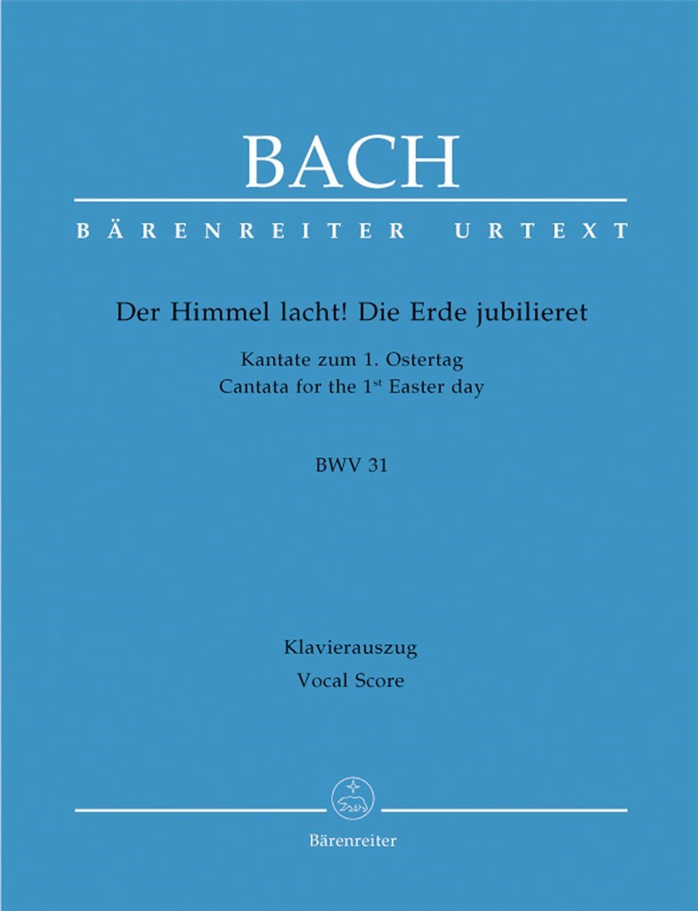 Der Himmel Lacht Die Erde Jubilieret Bwv 31