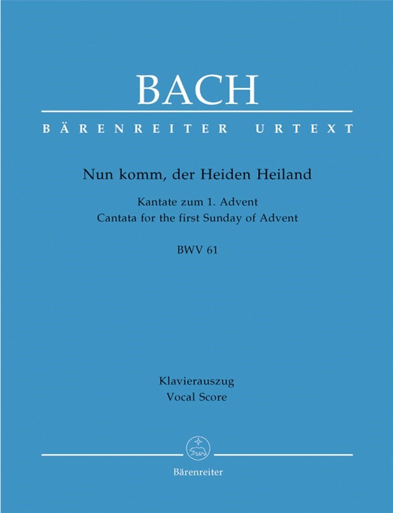 Nun komm, der Heiden Heiland