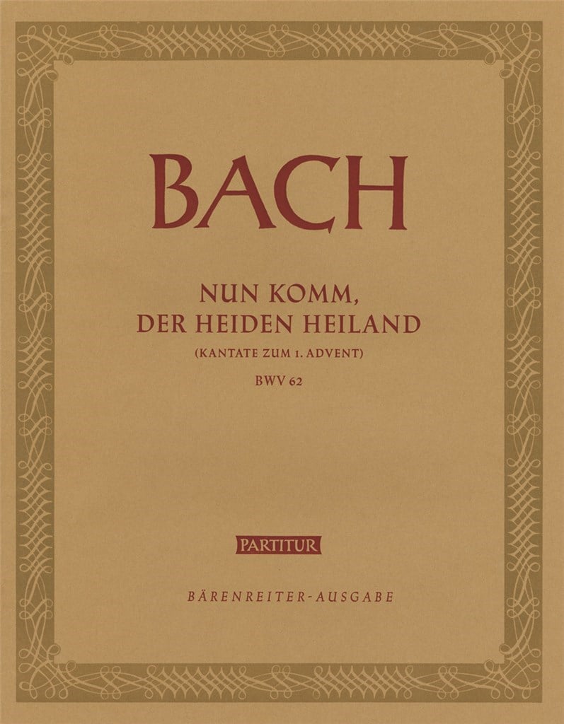Nun komm, der Heiden Heiland