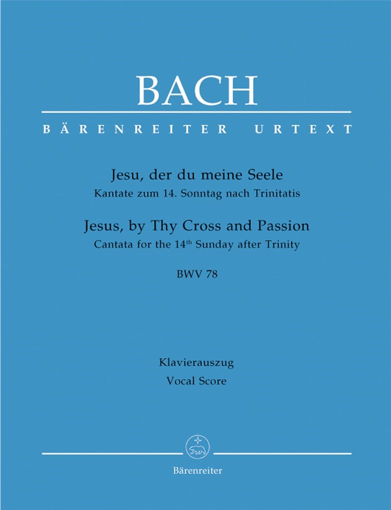 Kantate 078 Jesu Der Du Meineseele