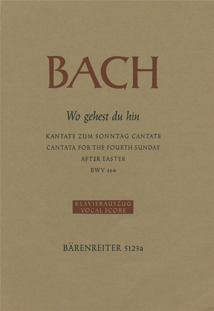 Wo Gehest Du Hin? Bwv 166