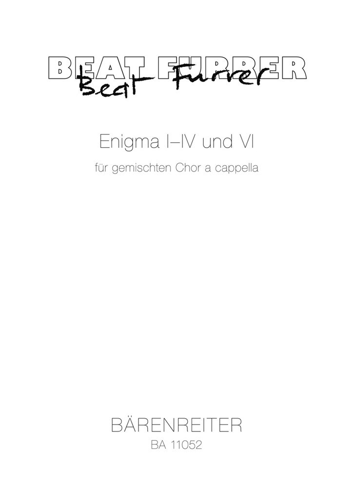 Enigma I- IV & VI für gemischten Chor a cappella