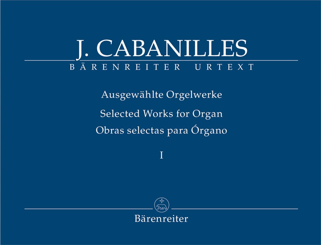 Selected Organ Works. Volume I: Tientos Ilenos