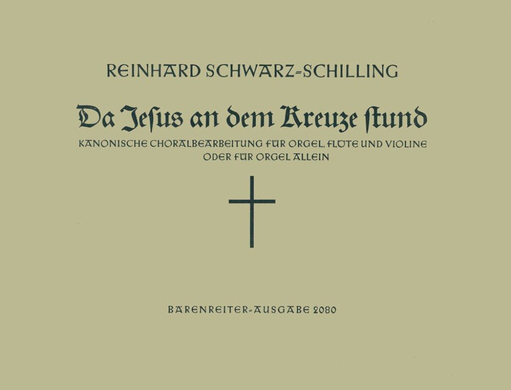 Da Jesus an dem Kreuze stund