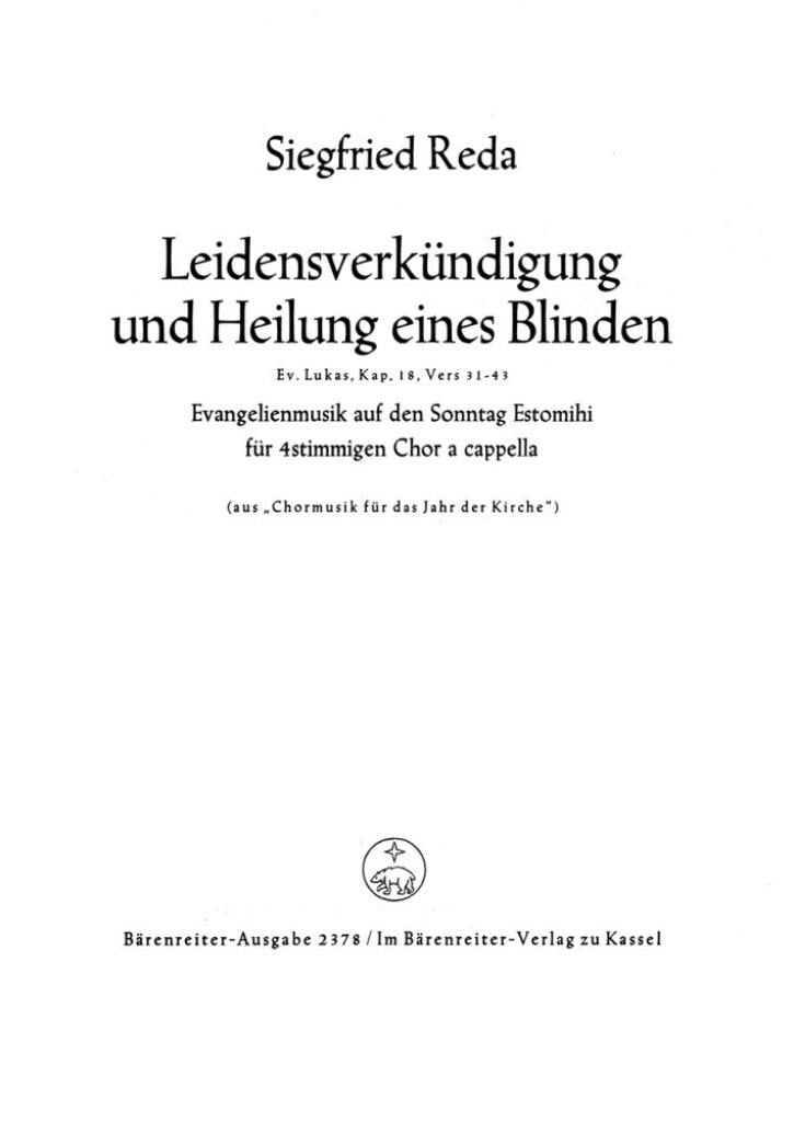 Leidensverkundigung und Heilung eines Blinden