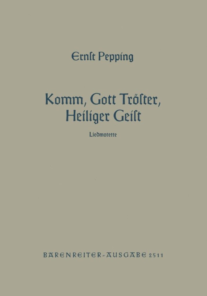 Komm, Gott Troster, Heiliger Geist