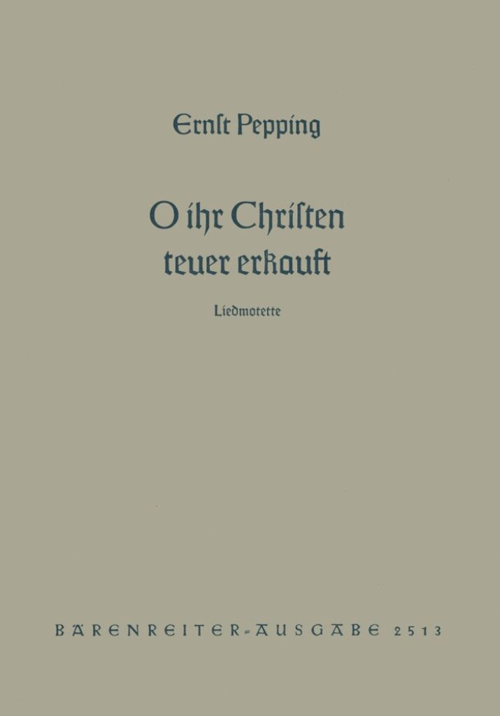 O ihr Christen teuer erkauft