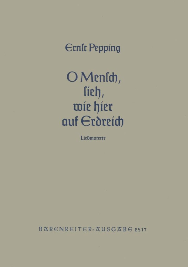 O Mensch, sieh, wie hier auf Erdenreich