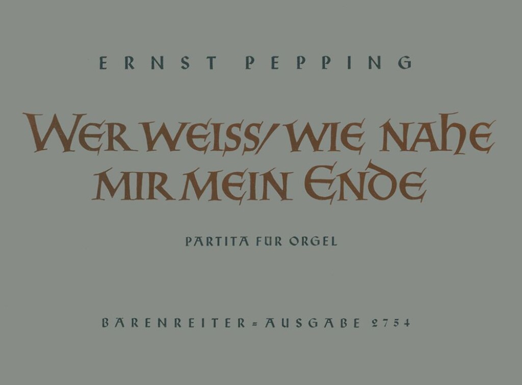 Wer weiss, wie nahe mir mein Ende