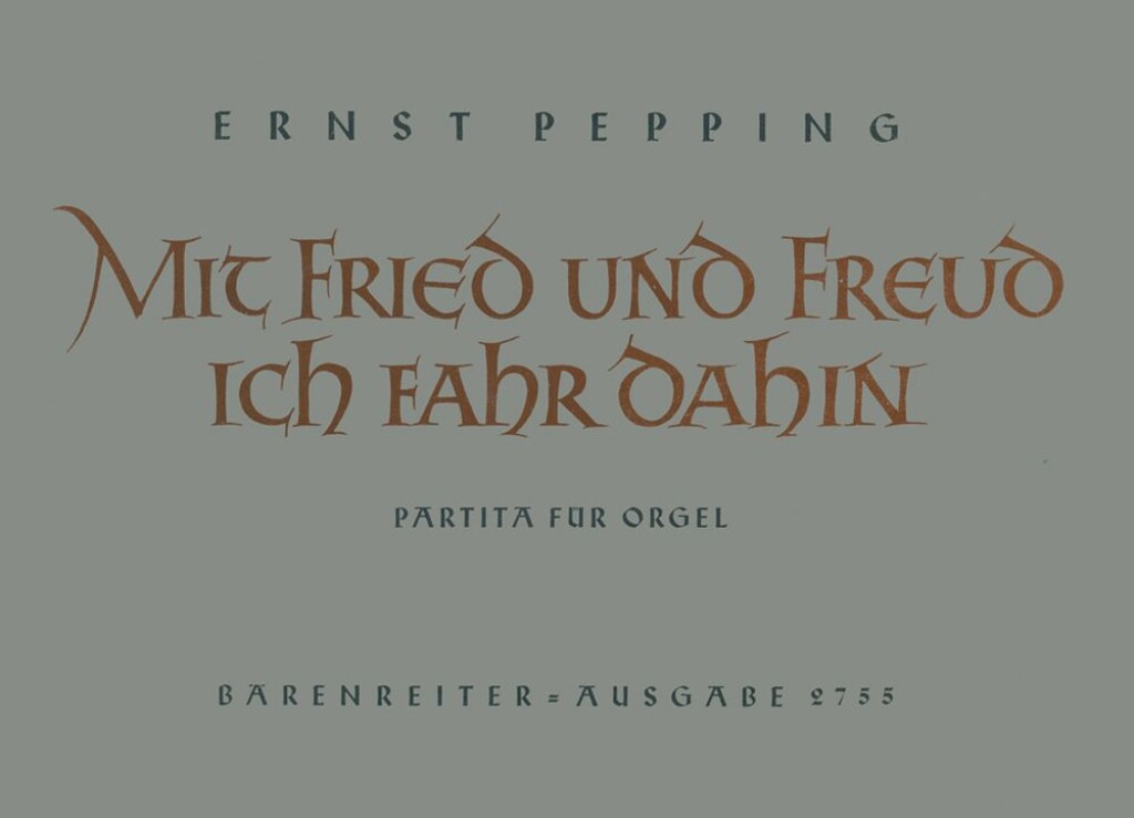Mit Fried und Freud ich fahr dahin