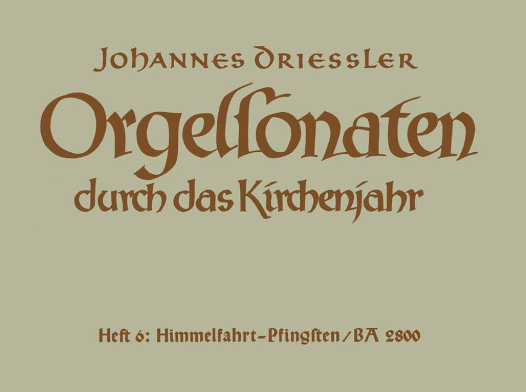 Orgelsonaten durch das Kirchenjahr, Heft 6