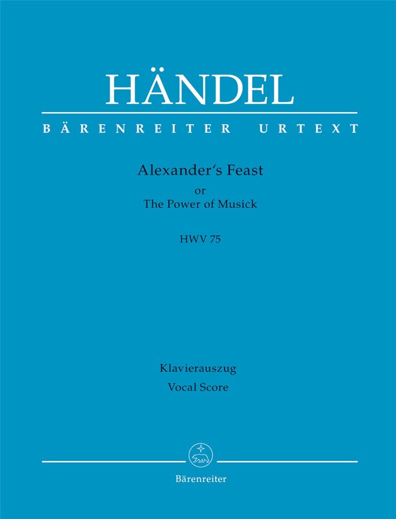Alexander's Feast or The Power of Musick HWV 75