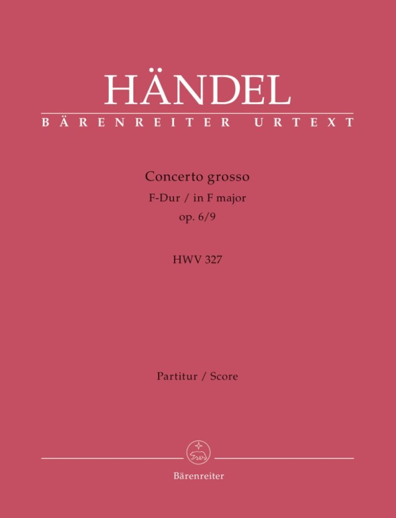 Concerto grosso F major op. 6-9 HWV 327