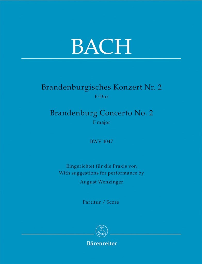 Brandenburg Concerto No. 2 No. 2 F major BWV 1047