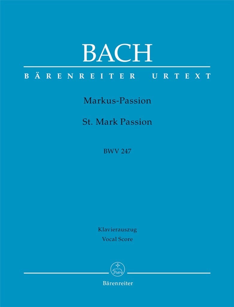Markuspassion BWV 247