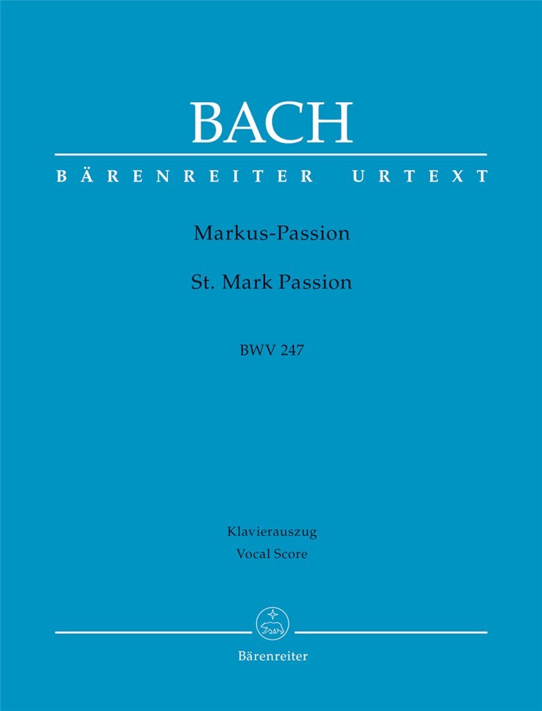 Markus Passion BWV247