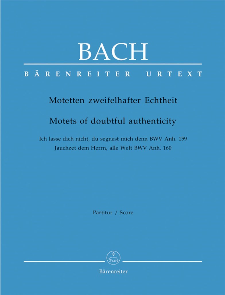 Motets of Doubtful Authenticity BWV Anh. 159-160