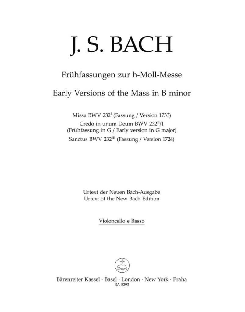 Fruhfassungen zur h-Moll Messe