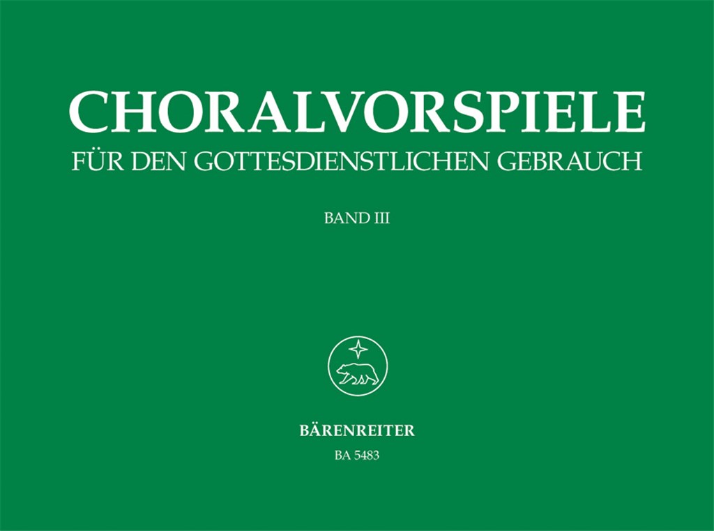 Choralvorspiele 3 Fur Den Gottes