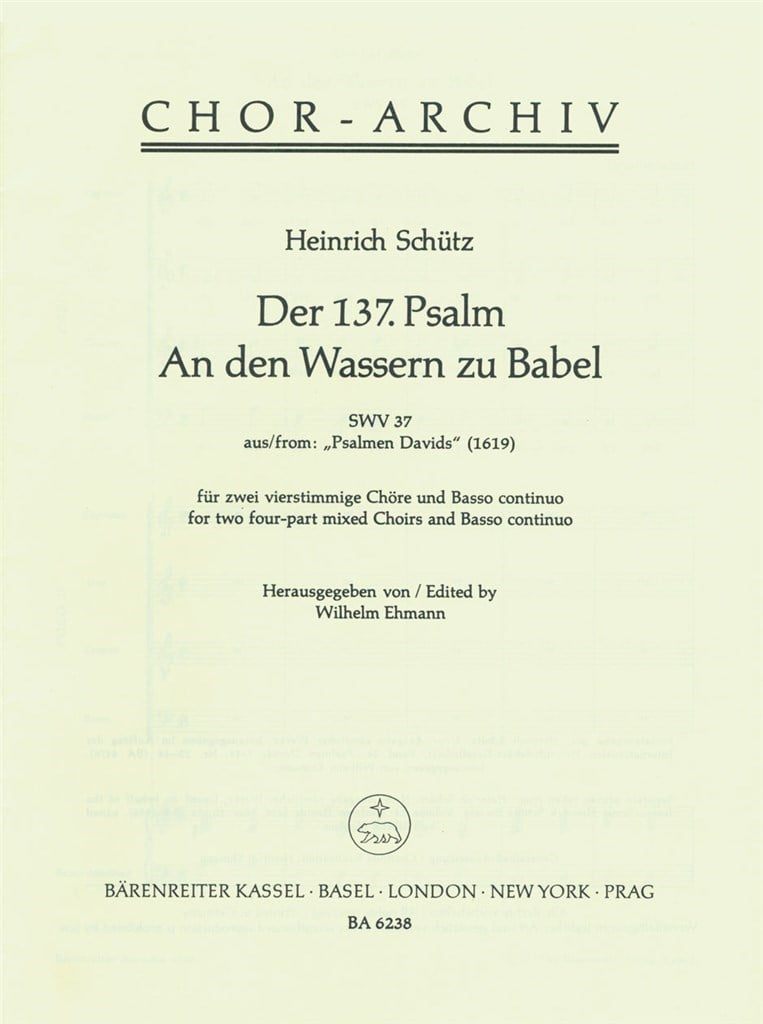 Der 137. Psalm An den Wassern zu Babel